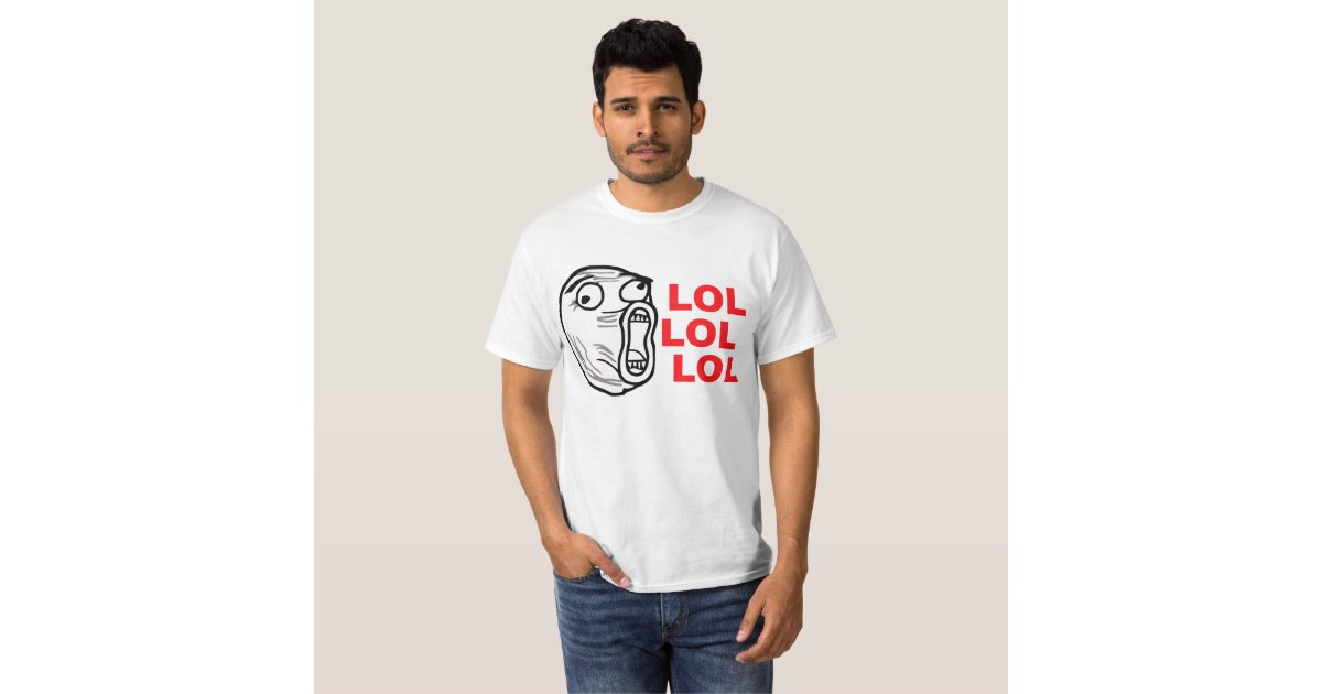 Lol Face Meme Humor Rofl Omg Omfg T Shirt Zazzle