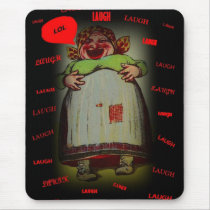 LOL ~ LAUGH OUT LOUD ~  LAUGHING LADY ~ MOUSEPAD