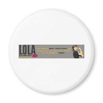 LOLA magnets by allisonzayne LOLA magnets