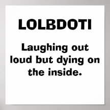 LOLBDOTI, Laughing out loud but dying on the in... Poster