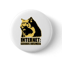 lolcat the internet is serious business buttons by strk3 lolcat the internet is serious business buttons