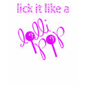 Lolli Pop T t-shirts