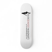 LondonGoesSexy Skateboard