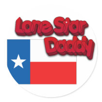 LONE STAR DADDY! TEXAS DAD! stickers by familymatters LONE STAR DADDY! TEXAS DAD! stickers