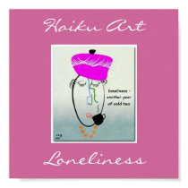 Loneliness Haiku Art Print