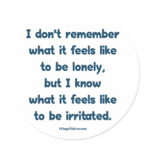 Lonely Irritated