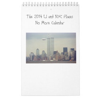 Long Island and NYC Places No More 2014 Calendar Long Island and NYC Places No More 2014 Calendar