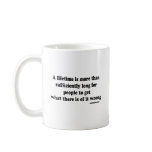 Long Lifetime quote Mugs Long Lifetime quote Mugs