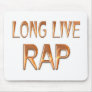 Long Live Rap Mousepads