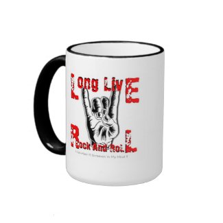 Long Live Rock And Roll Coffee Mug mug