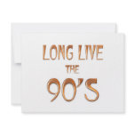 Long Live the 90s Invite