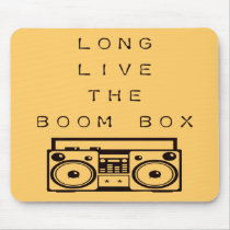 Long Live The Boom Box-Mousepad