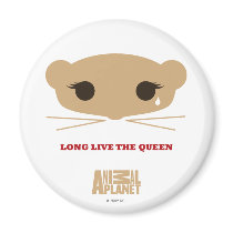 Long Live the Queen Magnet