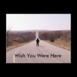 Long Road To Nowhere x, Wish You Were Here postcards