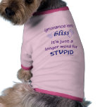Longer word for stupid doggie tshirt