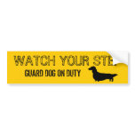 Longhaired Dachshund Watch Your Step Bumper Stickers
