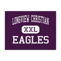 Longview Christian - Eagles - High - Longview Post Card