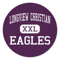 Longview Christian - Eagles - High - Longview Round Sticker