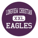 Longview Christian - Eagles - High - Longview Round Sticker