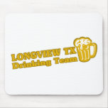 Longview Drinking Team tee shirts Mousepads