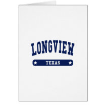 Longview Texas College Style tee shirts Cards