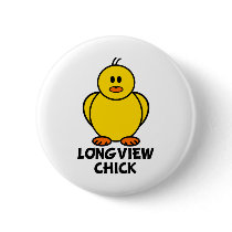 Longview Washington Chick buttons