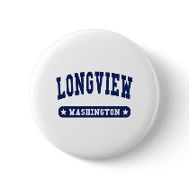 Longview Washington College Style tee shirts Pinback Buttons