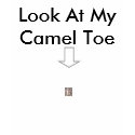 Look At My Camel Toe t-shirts by jerryg428 Look At My Camel Toe t-shirts