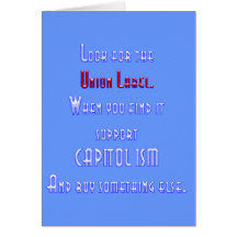 Look For The Union Label Greeting Cards