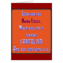 Look For The Union Label Greeting Cards