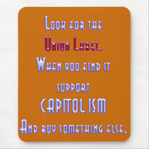 Look For The Union Label Mouse Pads