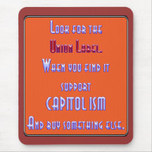 Look For The Union Label Mouse Pads
