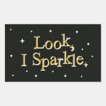 Look, I Sparkle Sticker