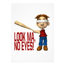 Look Ma No Eyes Custom Invites