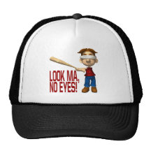 Look Ma No Eyes Trucker Hat