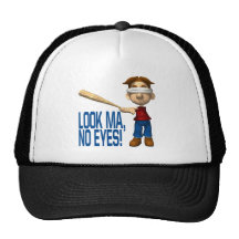 Look Ma No Eyes Trucker Hat