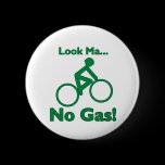 Look Ma, No Gas! buttons