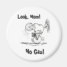 Look Mom! No Gas! Fridge Magnets