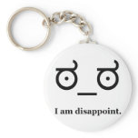 Look of Disapproval Disappoint Key Chain