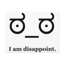 Look of Disapproval Disappoint Post Card