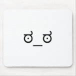 Look of Disapproval Mouse Pad