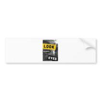 Look People in the Eyes Bumper Stickers