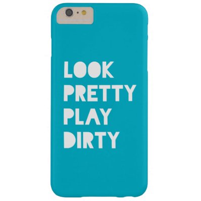 Look Pretty Funny Quotes Aqua Iphone Barely There iPhone 6 Plus Case