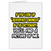 Look Up Aerospace Engineer In Dictionary...Me cards