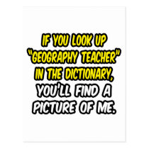 Look Up Geography Teacher In Dictionary...Me postcards