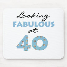 Looking Fabulous at 40 Mouse Mats