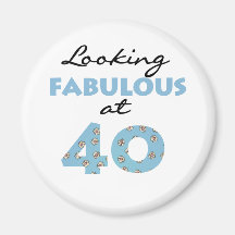Looking Fabulous at 40 Refrigerator Magnets