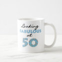 Looking Fabulous at 50 mugs by birthdayTshirts Looking Fabulous at 50 mugs