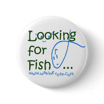 Looking For Fish Button Pin by reginadoman Looking For Fish Button Pin