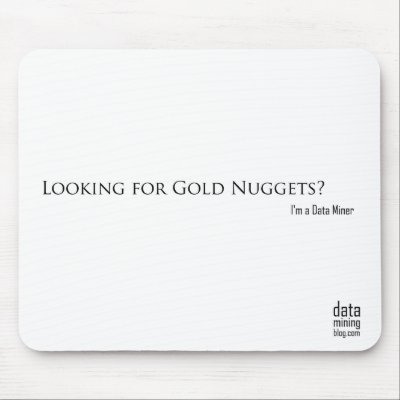 Looking for Gold Nuggets? Mouse Pad by sandrosaitta